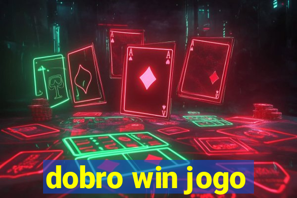 dobro win jogo