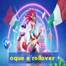 oque e rollover