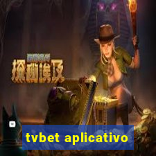 tvbet aplicativo