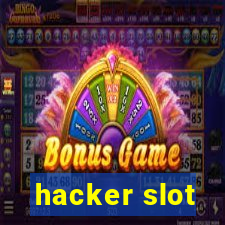 hacker slot