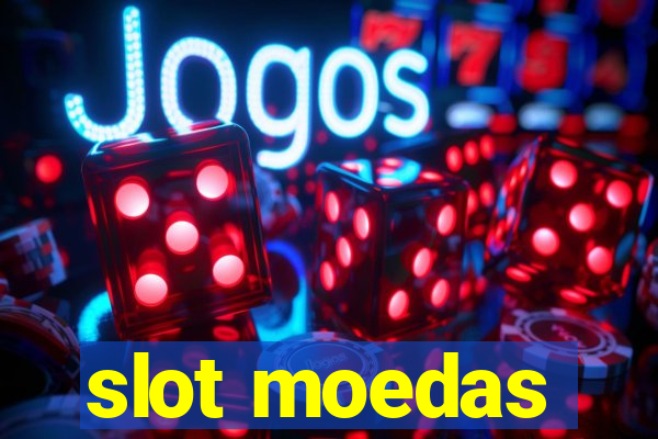 slot moedas