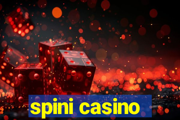 spini casino