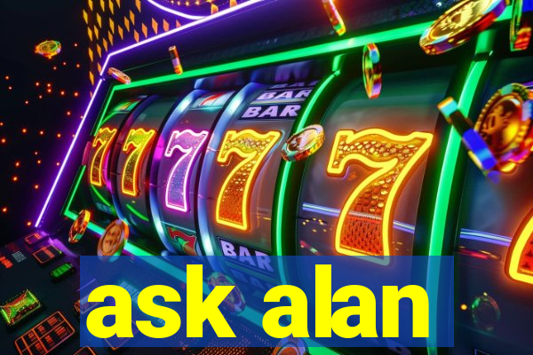 ask alan