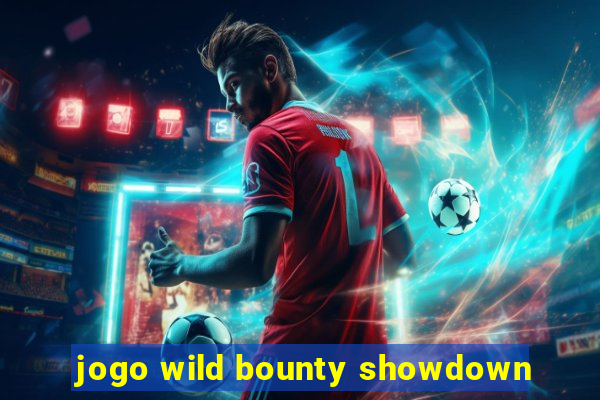 jogo wild bounty showdown