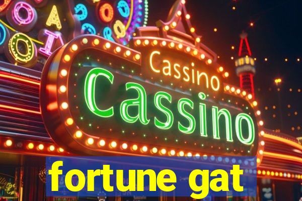 fortune gat