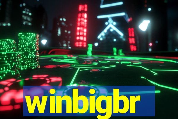 winbigbr