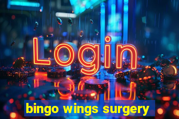 bingo wings surgery