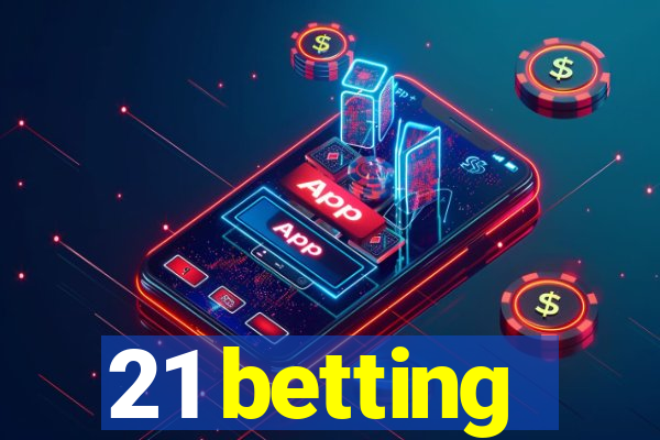 21 betting