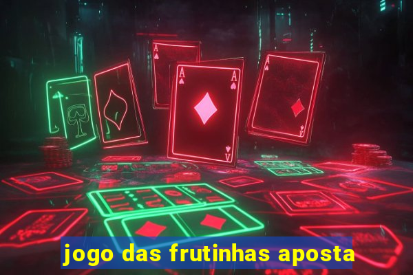 jogo das frutinhas aposta