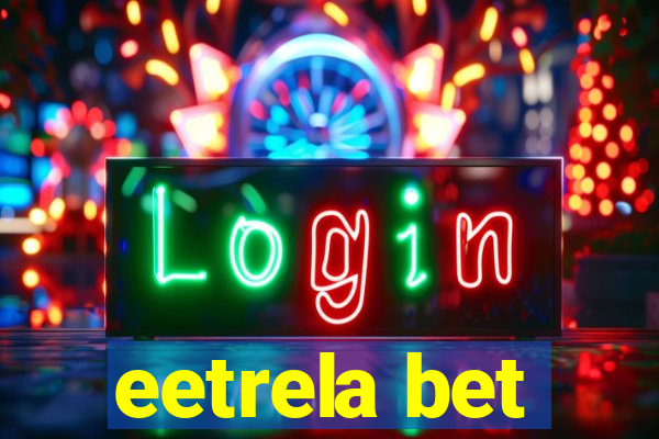 eetrela bet