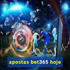 apostas bet365 hoje