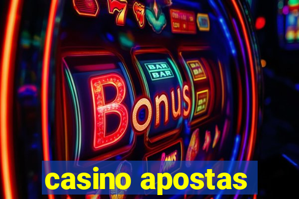 casino apostas