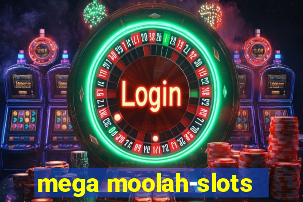 mega moolah-slots