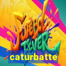 caturbatte