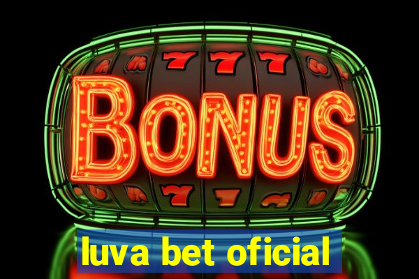 luva bet oficial