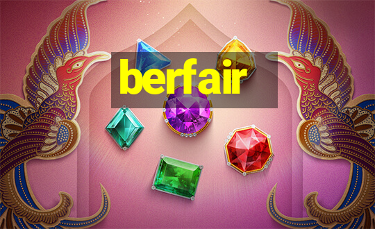 berfair