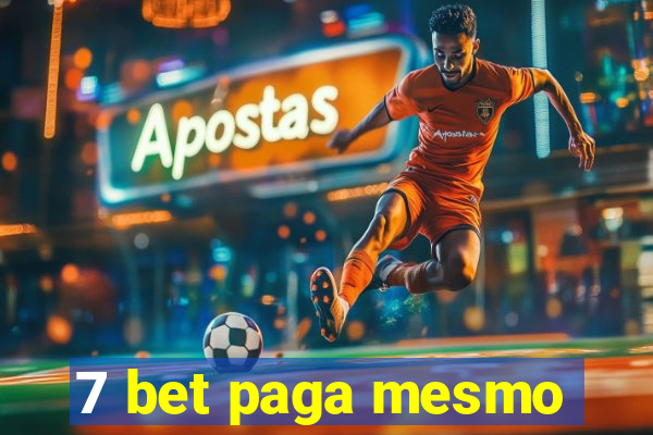 7 bet paga mesmo