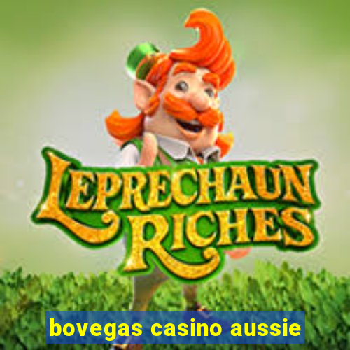 bovegas casino aussie