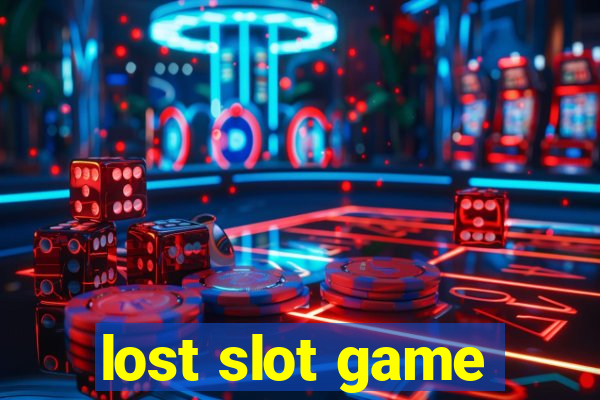 lost slot game