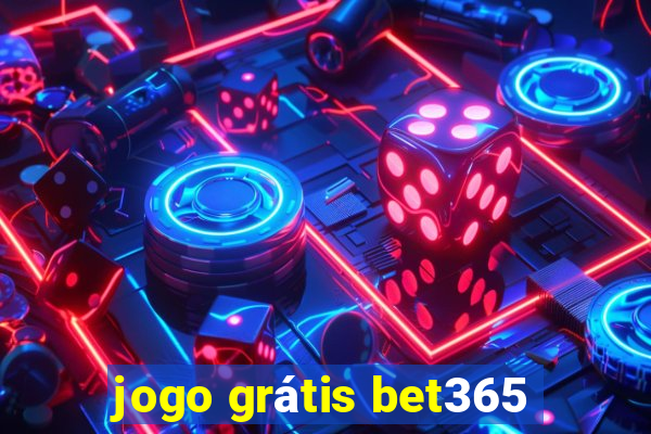 jogo grátis bet365