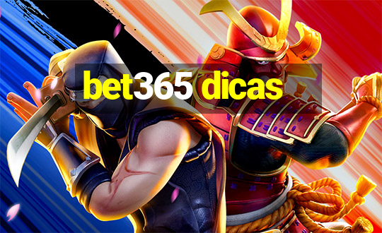 bet365 dicas