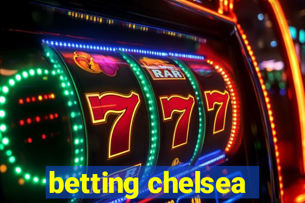 betting chelsea