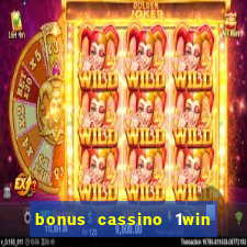 bonus cassino 1win como usar