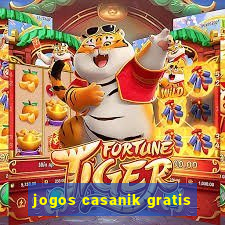 jogos casanik gratis