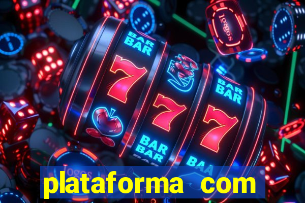 plataforma com bonus de deposito