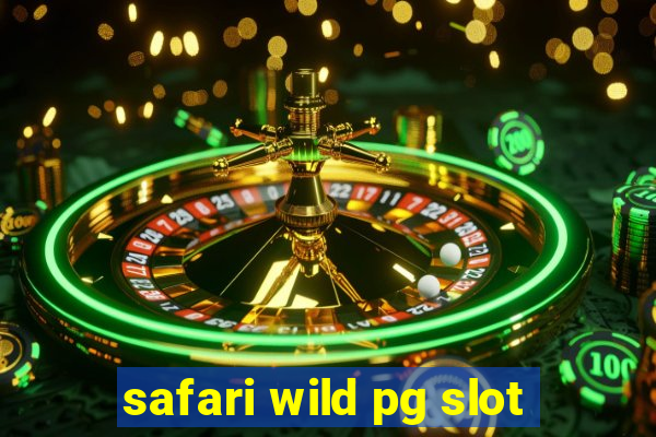 safari wild pg slot