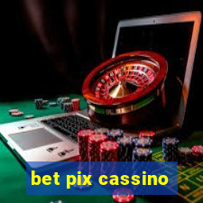 bet pix cassino