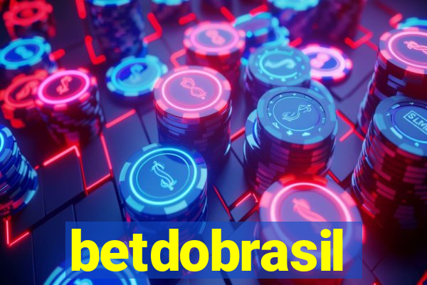 betdobrasil