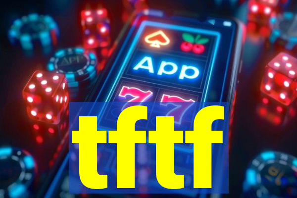 tftf