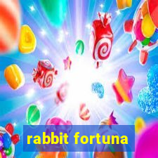 rabbit fortuna