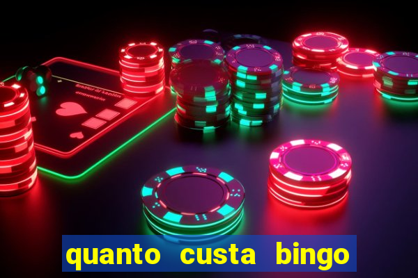 quanto custa bingo de brinquedo