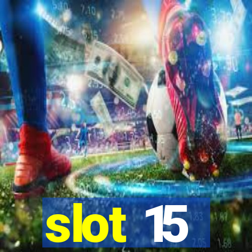 slot 15