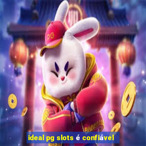 ideal pg slots é confiável