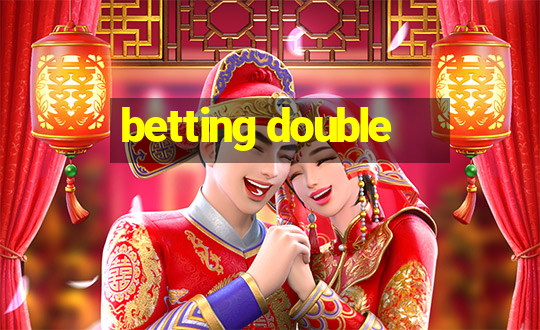 betting double