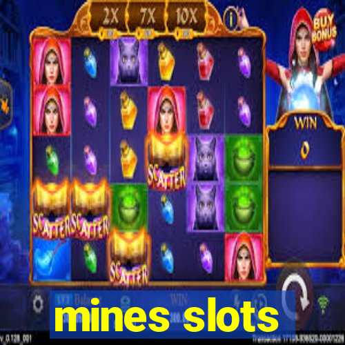 mines slots