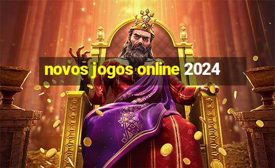 novos jogos online 2024