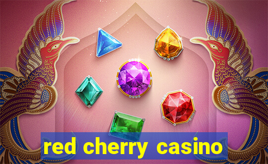 red cherry casino