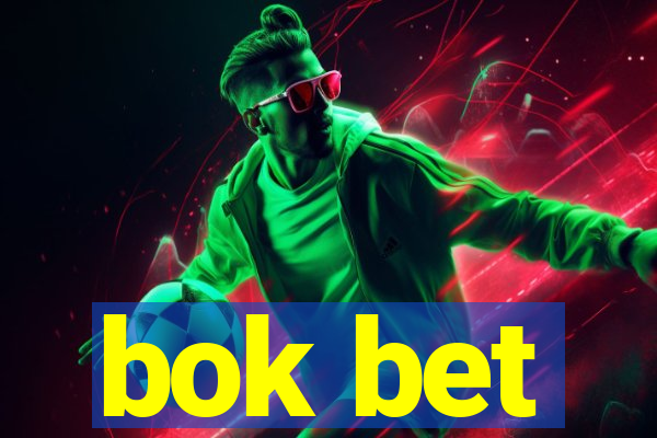 bok bet