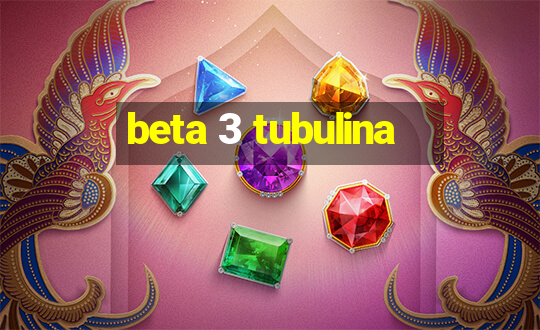 beta 3 tubulina