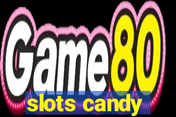 slots candy