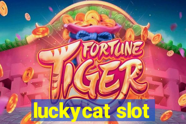 luckycat slot