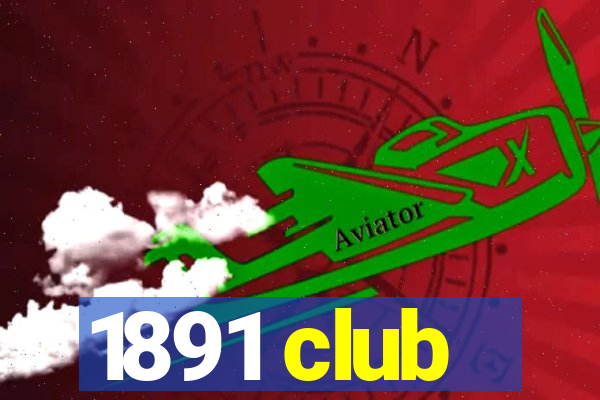 1891 club