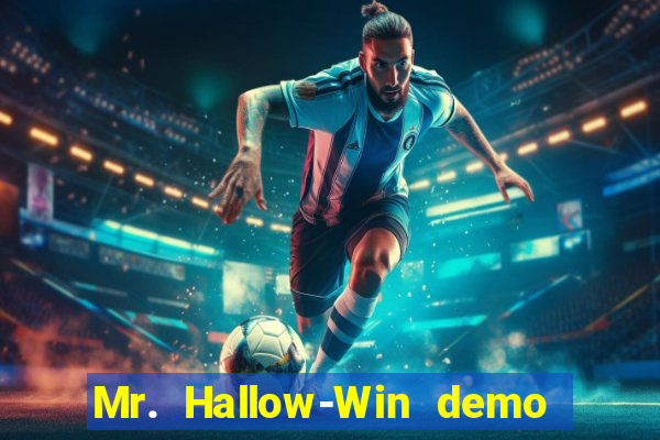 Mr. Hallow-Win demo mr halloween