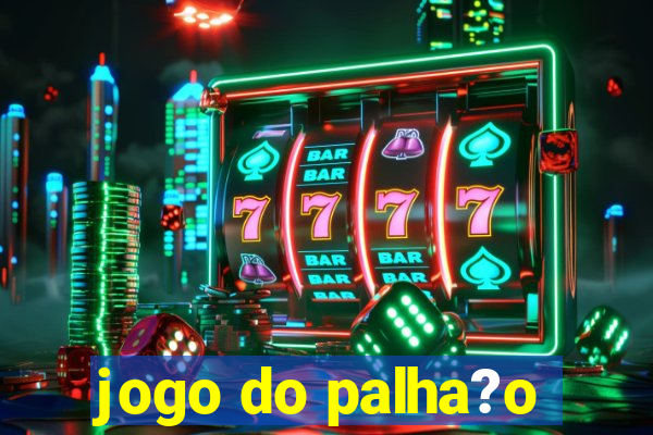 jogo do palha?o