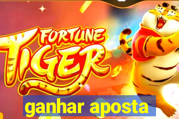 ganhar aposta