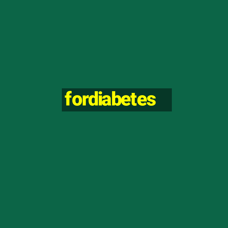 fordiabetes